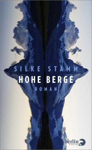 Silke Stamm: Hohe Berge