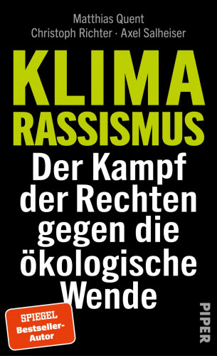 Matthias Quent, Christoph Richter, Axel Salheiser: Klimarassismus