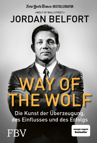 Jordan Belfort: Way of the Wolf