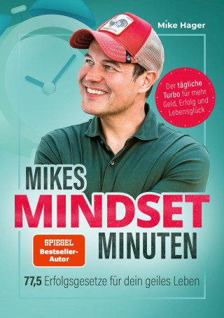 Mike Hager: Mikes Mindset Minuten