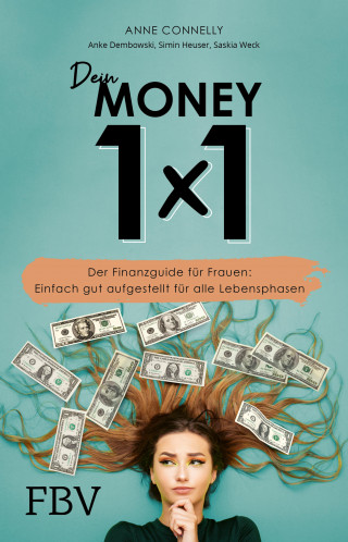 Anne Connelly, Anke Dembowski, Simin Heuser, Saskia Weck: Dein Money 1x1