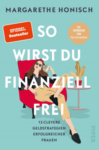 Margarethe Honisch: So wirst du finanziell frei