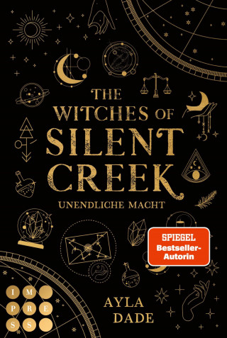 Ayla Dade: The Witches of Silent Creek 1: Unendliche Macht