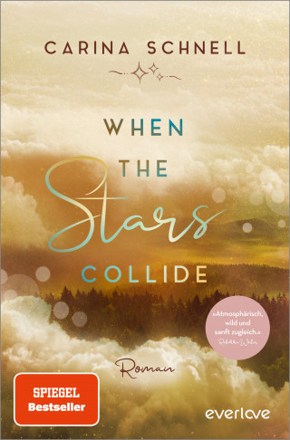 Carina Schnell: When the Stars Collide