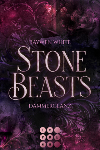 Raywen White: Stone Beasts 1: Dämmerglanz