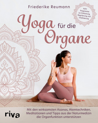 Friederike Reumann: Yoga für die Organe