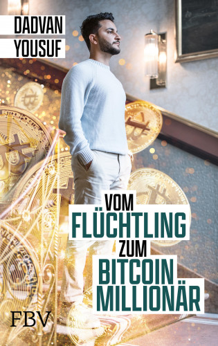 Dadvan Yousuf: Vom Flüchtling zum Bitcoin-Millionär