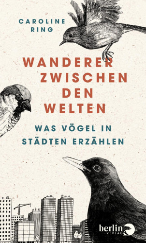 Caroline Ring: Wanderer zwischen den Welten