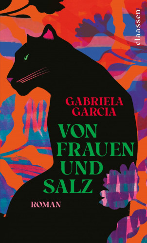 Gabriela Garcia: Von Frauen und Salz