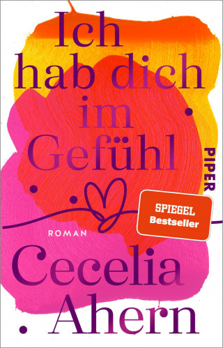 Cecelia Ahern: Ich hab dich im Gefühl