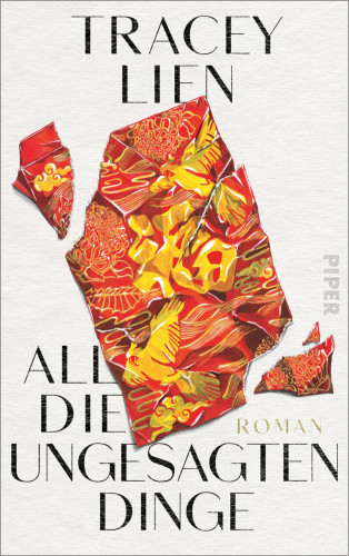 Tracey Lien: All die ungesagten Dinge