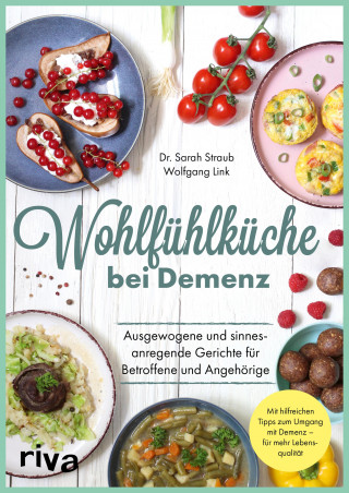 Wolfgang Link, Sarah Straub: Wohlfühlküche bei Demenz