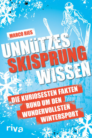 Marco Ries: Unnützes Skisprungwissen