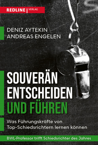 Deniz Aytekin, Andreas Engelen: Souverän entscheiden und führen