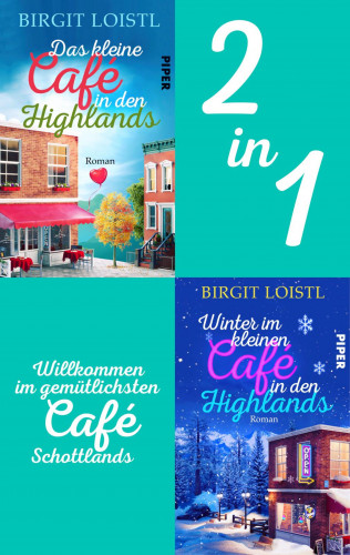Birgit Loistl: Bundle: Das kleine Cafe in den Highlands | Winter im kleinen Cafe in den Highlands