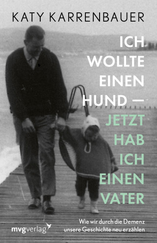 Katy Karrenbauer: Ich wollte einen Hund – jetzt hab ich einen Vater