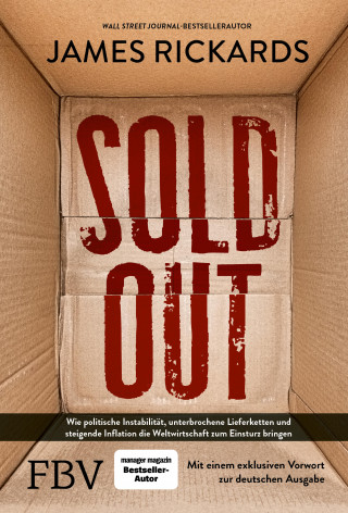 James Rickards: Sold Out – Ausverkauft