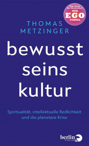 Thomas Metzinger: Bewusstseinskultur