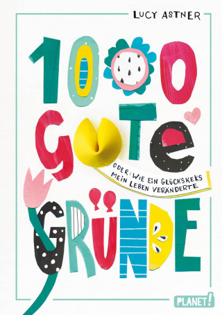 Lucy Astner: 1000 gute Gründe