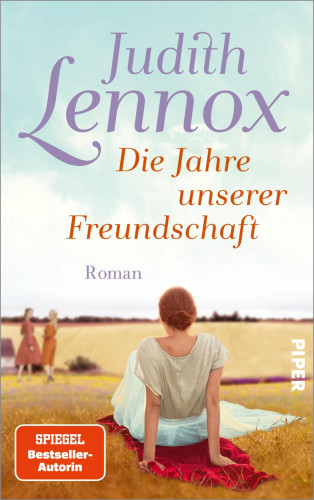 Judith Lennox: Die Jahre unserer Freundschaft