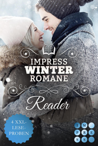 Nina Brenke, Marie Westendorf, Susanne Münch, Nadja Raiser: Impress Winter Romance Reader. Romantische Lesestunden für die kalte Jahreszeit