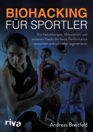 Andreas Breitfeld: Biohacking für Sportler