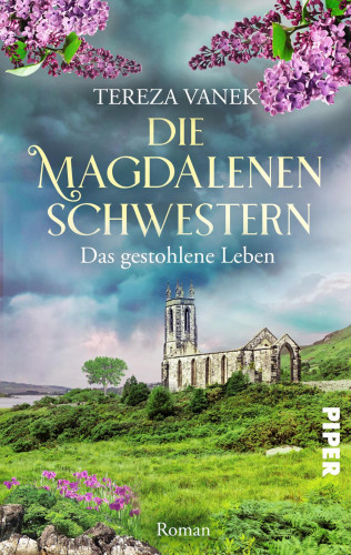 Tereza Vanek: Die Magdalenenschwestern. Das gestohlene Leben