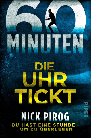 Nick Pirog: 60 Minuten – Die Uhr tickt