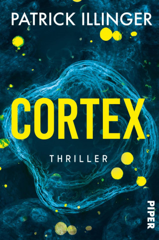 Patrick Illinger: Cortex