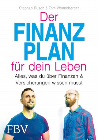 Stephan Busch, Tom Wonneberger: Der Finanzplan für dein Leben