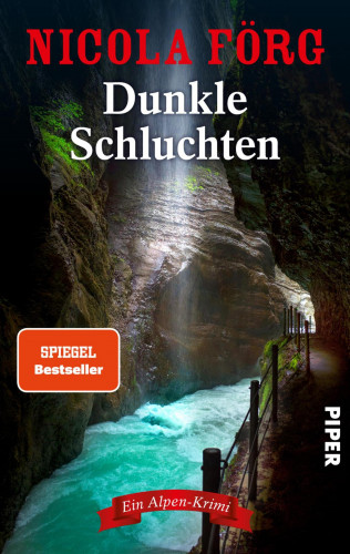 Nicola Förg: Dunkle Schluchten