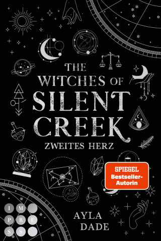 Ayla Dade: The Witches of Silent Creek 2: Zweites Herz
