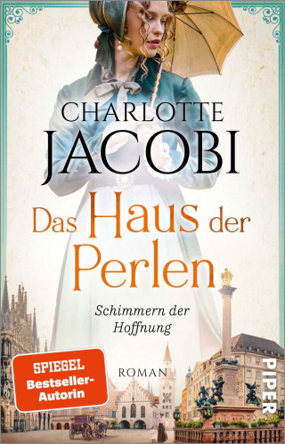 Charlotte Jacobi: Das Haus der Perlen – Schimmern der Hoffnung