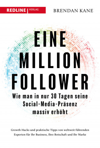 Brendan Kane: Eine Million Follower