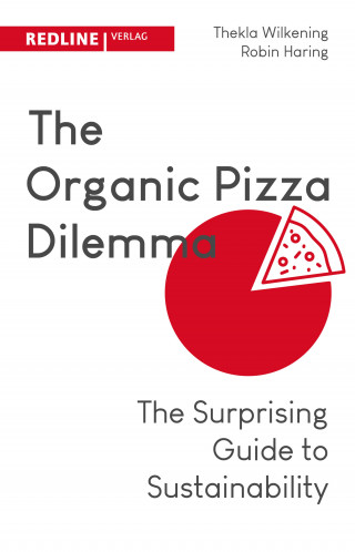 Robin Haring, Thekla Wilkening: The Organic Pizza Dilemma