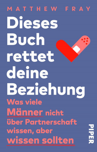 Matthew Fray: Dieses Buch rettet deine Beziehung