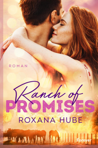 Roxana Hube: Ranch of Promises