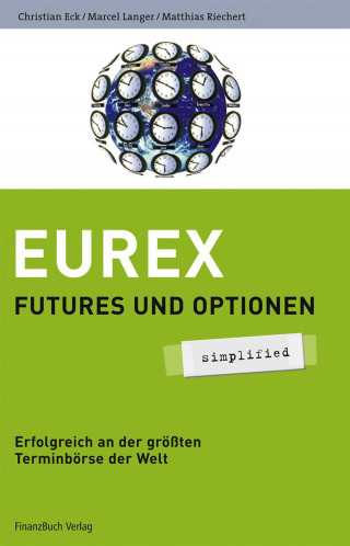Christian Eck, Marcel Langer: Eurex - simplified