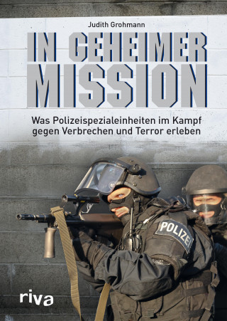 Judith Grohmann: In geheimer Mission