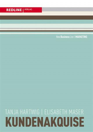 Tanja Hartwig, Elisabeth Maser: Kundenakquise