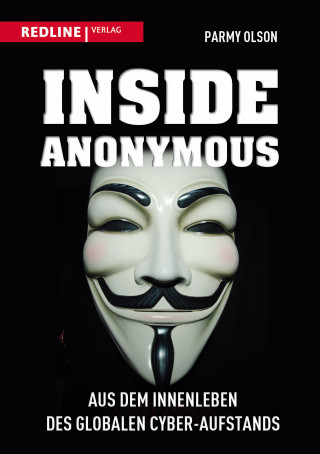 Parmy Olson: Inside Anonymous