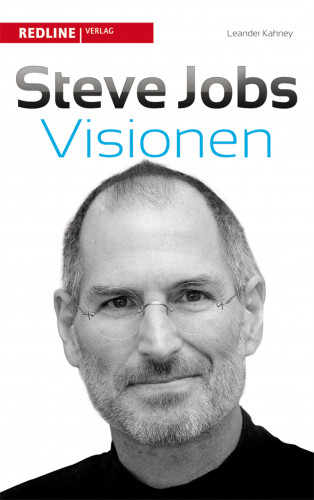 Leander Kahney: Steve Jobs' Visionen