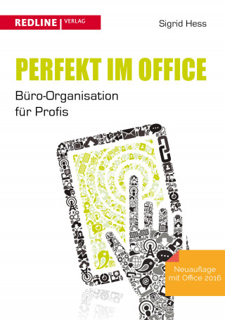 Sigrid Hess: Perfekt im Office