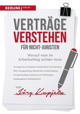 Jörg Kupjetz: Verträge verstehen für Nicht-Juristen