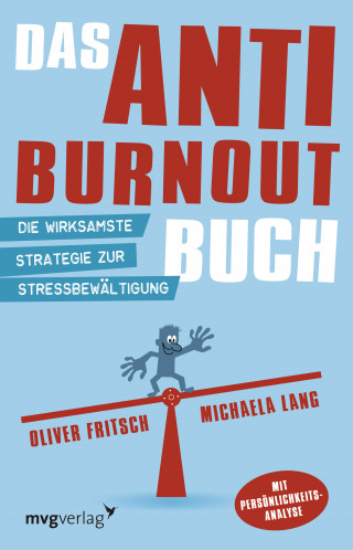 Oliver Fritsch, Michaela Lang: Das Anti-Burnout-Buch