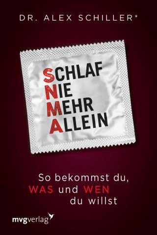 Alex Schiller: Schlaf nie mehr allein