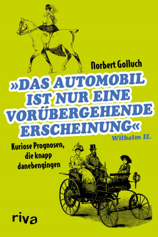 Norbert Golluch: Das Automobil ist nur eine vorübergehende Erscheinung