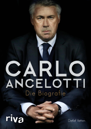 Detlef Vetten: Carlo Ancelotti