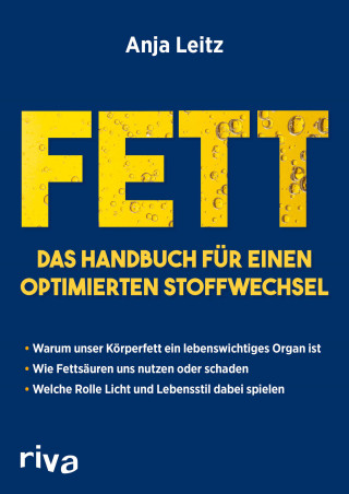 Anja Leitz: Fett. Das Handbuch für einen optimierten Stoffwechsel