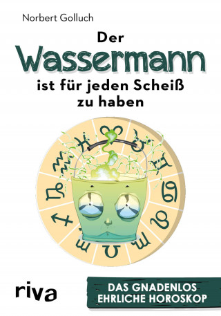 Norbert Golluch: Der Wassermann ist für jeden Scheiß zu haben